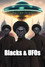 Blacks & UFOs