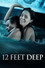 12 Feet Deep