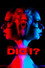 DID I?