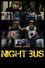 Night Bus