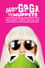 Lady Gaga & the Muppets Holiday Spectacular