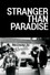 Stranger Than Paradise