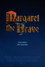 Margaret the Brave