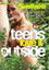 Teens Love It Outside