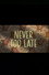 Never Too Late