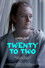 Twenty to Two