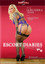 Escort Diaries: The Hard Art of XXX