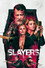 Slayers