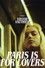 Paris Is for Lovers
