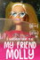 My Friend Molly