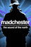 Madchester: The Sound of the North