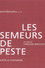 Les semeurs de peste