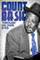 Count Basie: Through His Own Eyes