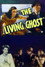 The Living Ghost