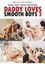 Dads and Their Stepsons: Daddy Loves Smooth Boys 3