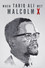 When Tariq Ali Met Malcolm X