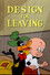 Design for Leaving