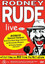 Rodney Rude - Live