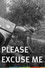Please Excuse Me