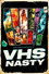 VHS Nasty