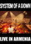 System of a Down: Live in Yerevan, Armenia 2015
