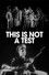 This Is Not a Test