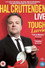Hal Cruttenden Live: Tough Luvvie