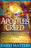 The Apostles' Creed: Faith Matters