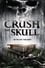 Crush the Skull photo