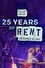 25 Years of Rent: Measured in Love photo