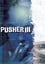 Pusher III photo