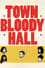 Town Bloody Hall photo