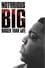 Notorious B.I.G.: Bigger Than Life photo