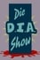 Die D.I.A. Show photo