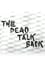 The Dead Talk Back photo