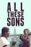 All These Sons photo
