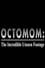 Octomom: The Incredible Unseen Footage photo