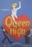 Queen High photo