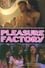 Pleasure Factory photo