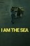 I Am The Sea photo