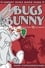 Looney Tunes Super Stars Bugs Bunny: Hare Extraordinaire photo