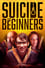 Suicide for Beginners photo