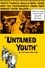 Untamed Youth photo