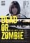 Dead or Zombie photo