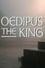 Theban Plays: Oedipus the King photo