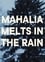 Mahalia Melts in the Rain photo