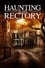 A Haunting at the Rectory photo