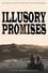 Illusory Promises photo