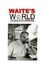 Waite's World: The Life and Times of Waite Hoyt photo