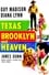 Texas, Brooklyn & Heaven photo